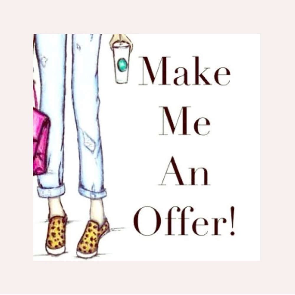 ALL offers considered!!